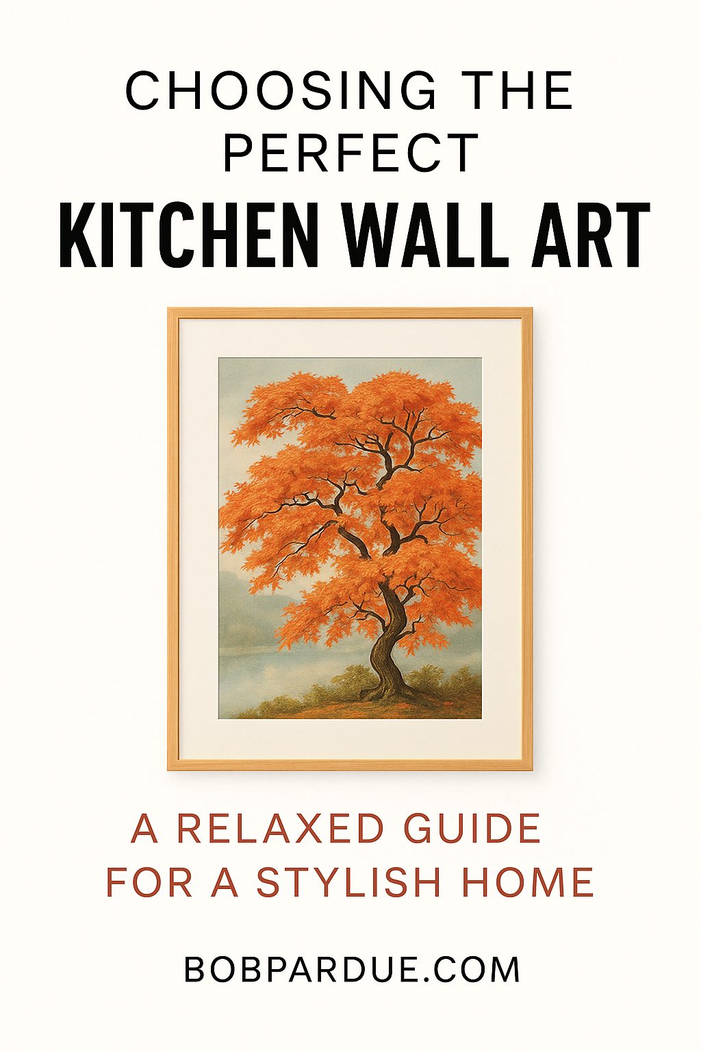 Choosing the Perfect Kitchen Wall Art: A Relaxed Guide for a Stylish Home