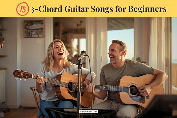 15 Fun and Easy 3-Chord Guitar Songs You Can Play Today